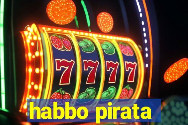 habbo pirata